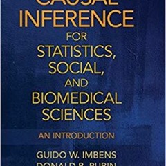 ~[PDF] Download~ Causal Inference for Statistics, Social, and Biomedical Sciences: An Introduction -
