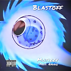 Blast Off (Prod. Rxger)