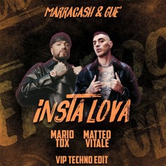 Marracash & Guè -Insta Lova (MarioTdx- Matteo Vitale VIP TECHNO EDIT).mp3