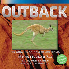 VIEW EBOOK 💕 Outback: The Amazing Animals of Australia: A Photicular Book by  Dan Ka
