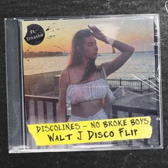 Disco Lines - No Broke Boys (Walt J Disco Flip) FREE DL