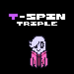 [T-SPIN Triple] Show Time