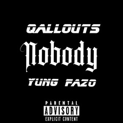Nobody (feat. yung fazo)