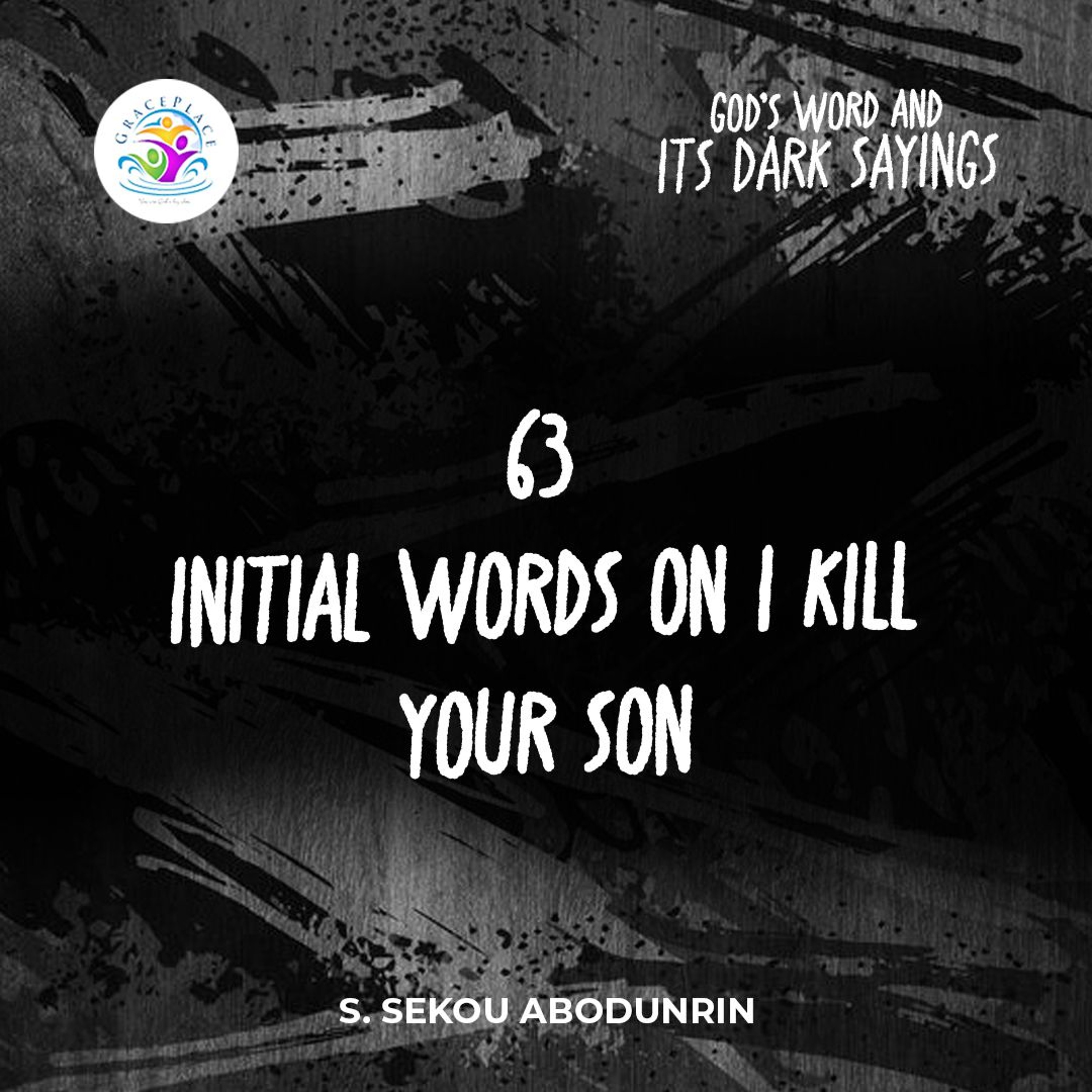 Initial Words On I Kill Your Son (SA241031) episode artwork