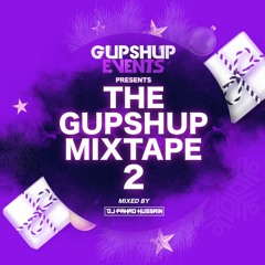 THE GUPSHUP MIXTAPE 2 (XMAS EDITION) | MIXED BY: DJ FAHAD HUSSAIN