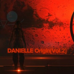 DANIELLE Origin[Vol.2]