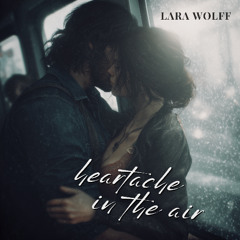 Heartache in the Air