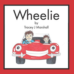 download KINDLE 🖊️ Wheelie by  Tracey J Marshall &  Tracey J Marshall KINDLE PDF EBO
