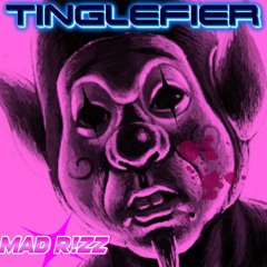 MAD R!ZZ- Tinglefier ft. ZEUS.ZERØ
