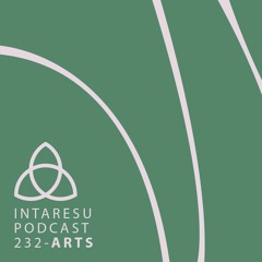 Intaresu Podcast 232 - Arts