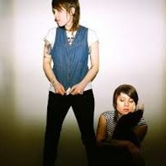 Tegan and Sara - Give Chase