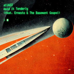 Hold It Tenderly (feat. Ernesto & the Basement Gospel)