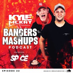 Bangers & Mashups | Episode 22 Ft. SPICE