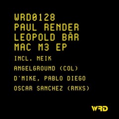 Paul Render, Leopold Bär - M3 (Oscar Sanchez Remix)[WRD0128]