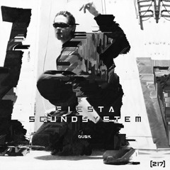 DUSK217 By Fiesta Soundsystem