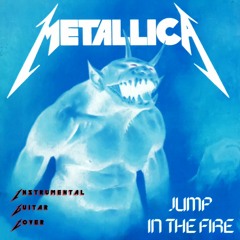 Jump In The Fire Guitar Cover [Demo 1]