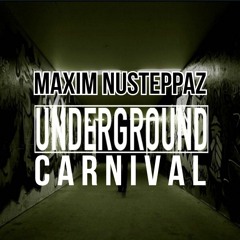 Underground Carnival