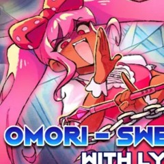 OMORI - World's End Valentine - With Lyrics