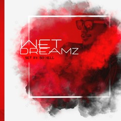 WET DREAMZ SET