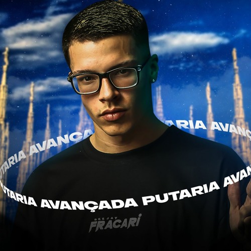 MEGA FUNK PUTARIA AVANÇADA - DJ FRACARI (124Bpm)