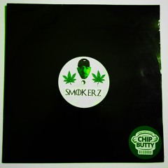 Smokerz - Out Now On Chip Butty