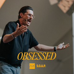 OBSESSED | DAILY DEVOTION | Pastor Chad Veach