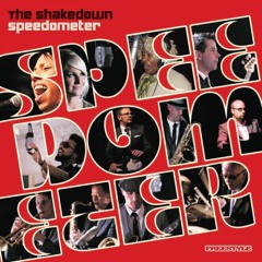 The Shakedown (Say Yeah) [feat. Martha High & Myles Sanko & The Stilhouettes]