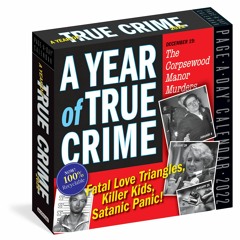 [DOWNLOAD] ⚡️ (PDF) A Year of True Crime Page-A-Day Calendar 2022 A Year of Murders  Misleads  a
