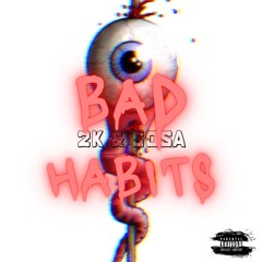 2K Ft Sosa - Bad Habits