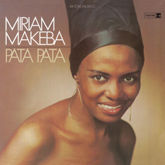 Miriam Makeba - Pata Pata (Stereo Version)