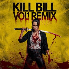 Kill Bill - Battle Without Honor Or Humanity - remix