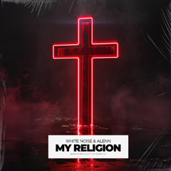 White Noise & Alenn - My Religion