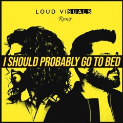 Dan + Shay - I Should Probably Go To Bed (level33 Remix)