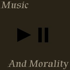 Music & Morality - by Nico Delavan