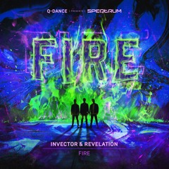 Invector & Revelation - Fire | Q-dance presents SPEQTRUM
