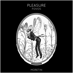 FOVOS - Pleasure (Free download)