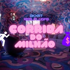 Corrida do milhão 💰 - Ft. 0kxrt (Prod.@realplugfb)