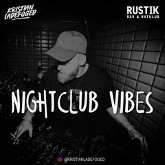 Rustik Lockdown Mix - Nightclub Vibes