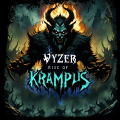 Vyzer - Rise of Krampus [Buy = Free DL]