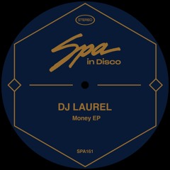 [SPA161] DJ LAUREL - What Have You Got To Lose