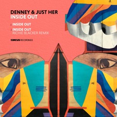 Denney & Just Her - Inside Out