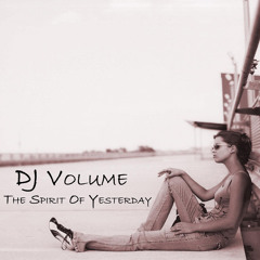 The Spirit of Yesterday (Club Edit)