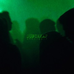 DUNCEKAP - Evergreen