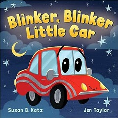 Download In #PDF Blinker, Blinker Little Car (PDFKindle)-Read