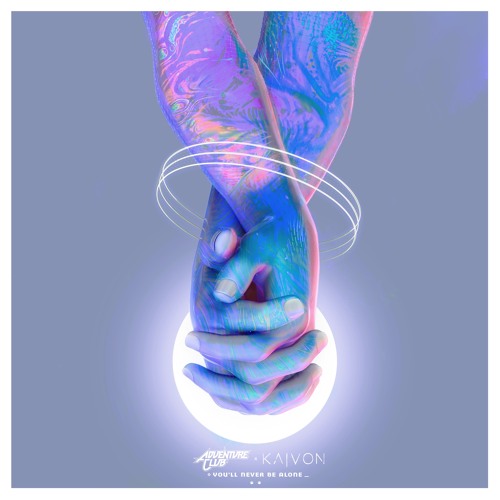 You'll Never Be Alone (With Kaivon)