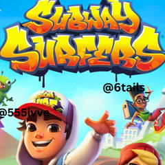 555ivve + 6tails - Subway Surfers