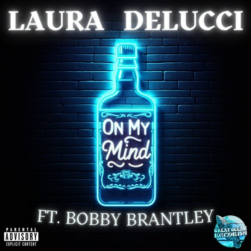 On My Mind Ft. Bobby Brantley
