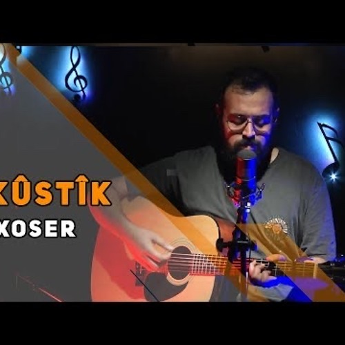 AKÛSTÎK - XOSER