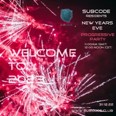 SUBCODE NYE 2022