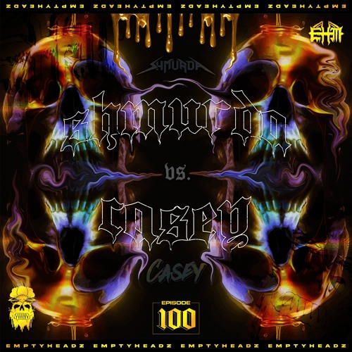 EmptyHeadz Vol. 100 SHMURDA Vs. CASEY (WINNER: CASEY)